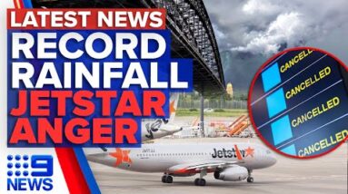Record-breaking rain to lash Sydney, Passengers stranded by more cancellations | 9 News Australia