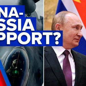 US concerned China may increase support to Russia amid Ukraine war | 9 News Australia