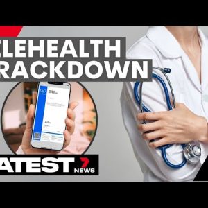 Major changes coming to telehealth | 7NEWS