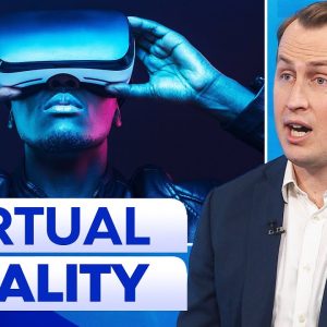 Researchers study impact of Virtual Reality on brain and nervous system | 9 News Australia
