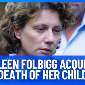 Kathleen Folbigg Acquitted of Killing Her Children | 10 News First