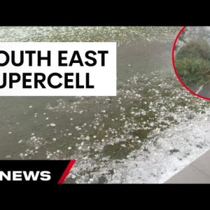 Tens of thousands without power after South East Queensland supercell | 7 News Australia