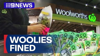 Woolworths fined more than $1.2 million for underpaying staff | 9 News Australia